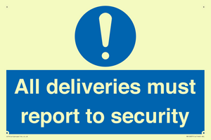All deliveries must report to security